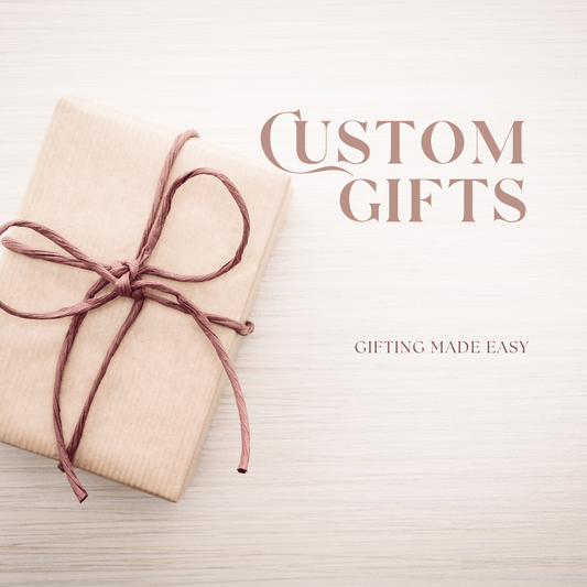 Custom Gifts